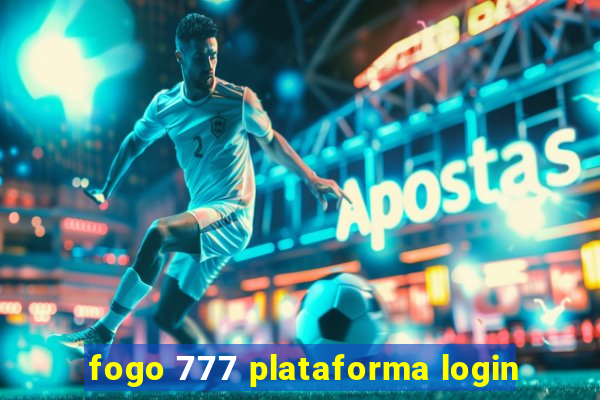 fogo 777 plataforma login